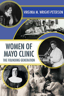 Women S History Mayo Clinic History Heritage