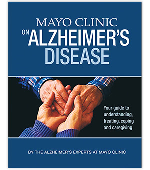 Mayo Clinic On Alzheimer S Disease Mayo Clinic Press   293300 300x340 Cover 